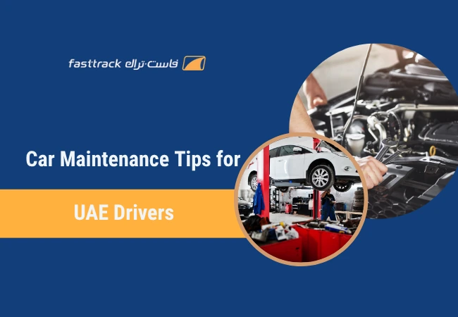 Car maintenance tips for UAE drivers